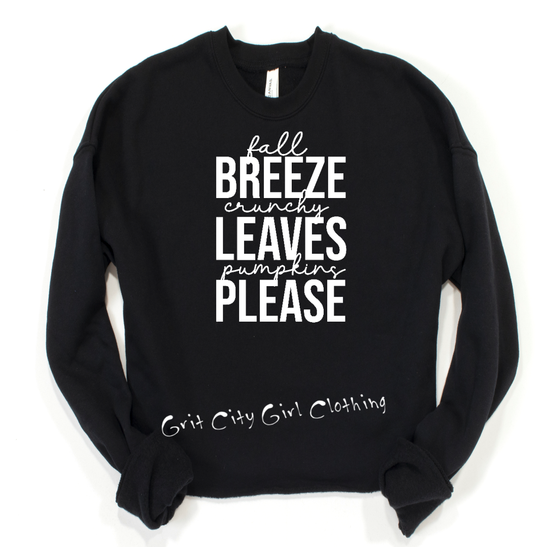 fall breeze, cruncy leaves, pumkins please sweatshirt