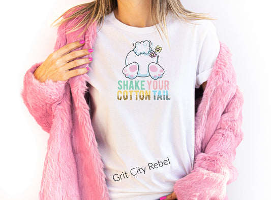 Pstel colors of a bunny with shake your  cotton tail on a white unisex Tshirt