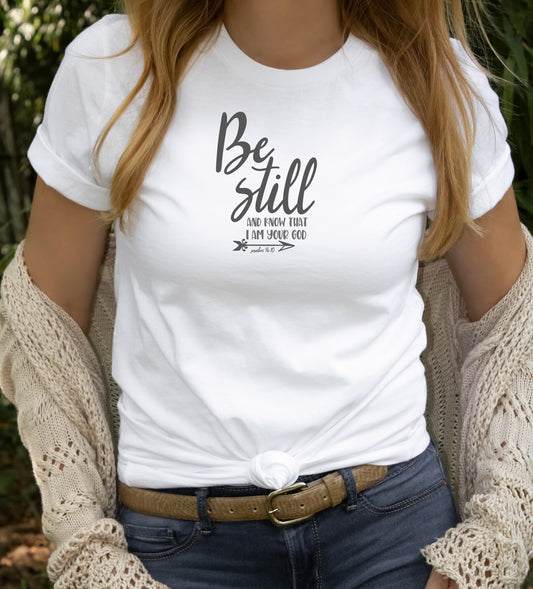 Be Still Know That Im your God