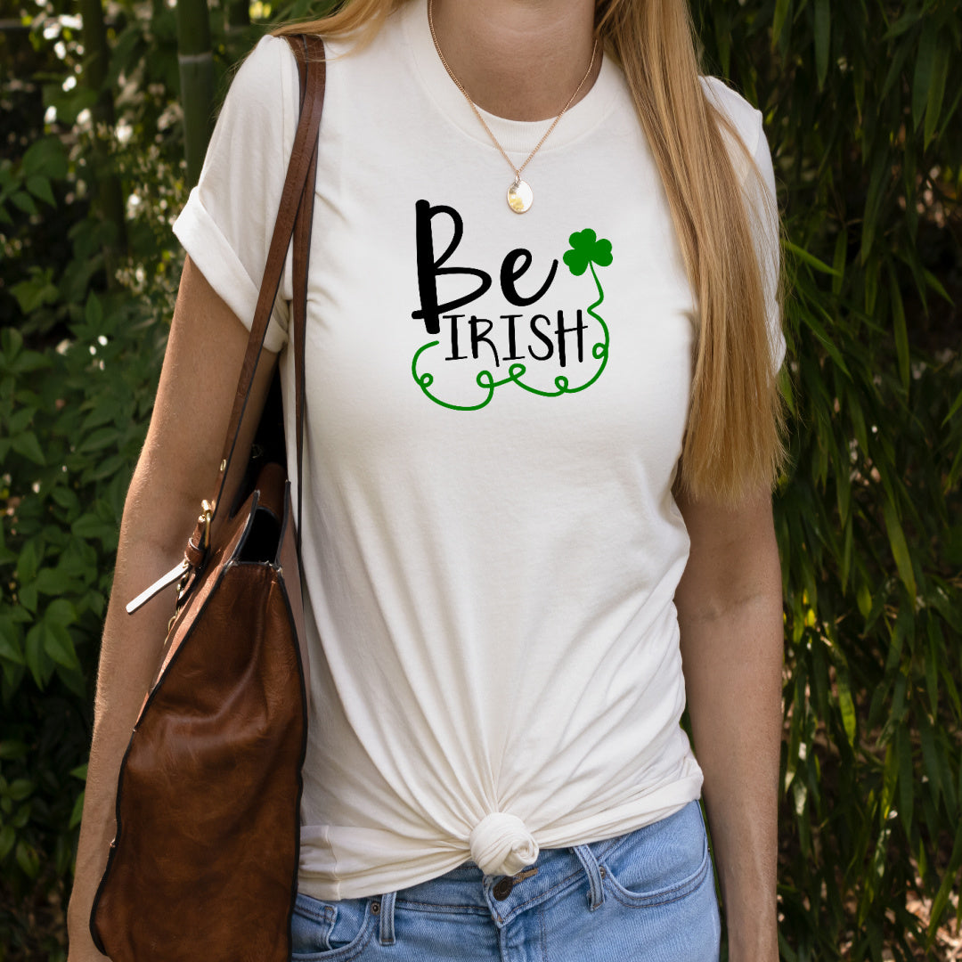 Be Irish in black and green writing on a unisex short sleeve unisex Tshirt. Grit Cirt Rebel