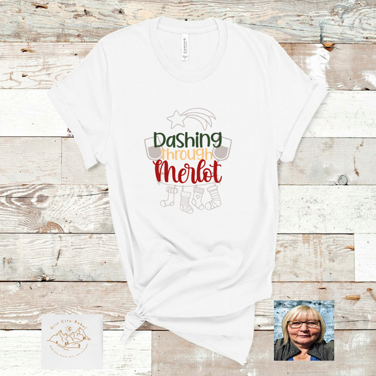 Christmas Short Sleeve White T-Shirt " dashing through the Merlot