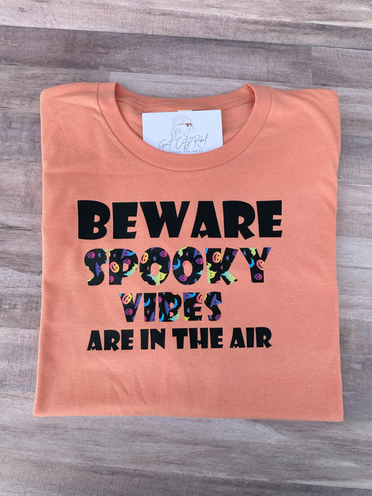 September 2024 VIP T-Shirt of the Month - Beware Spooky Vibes Are In The Air