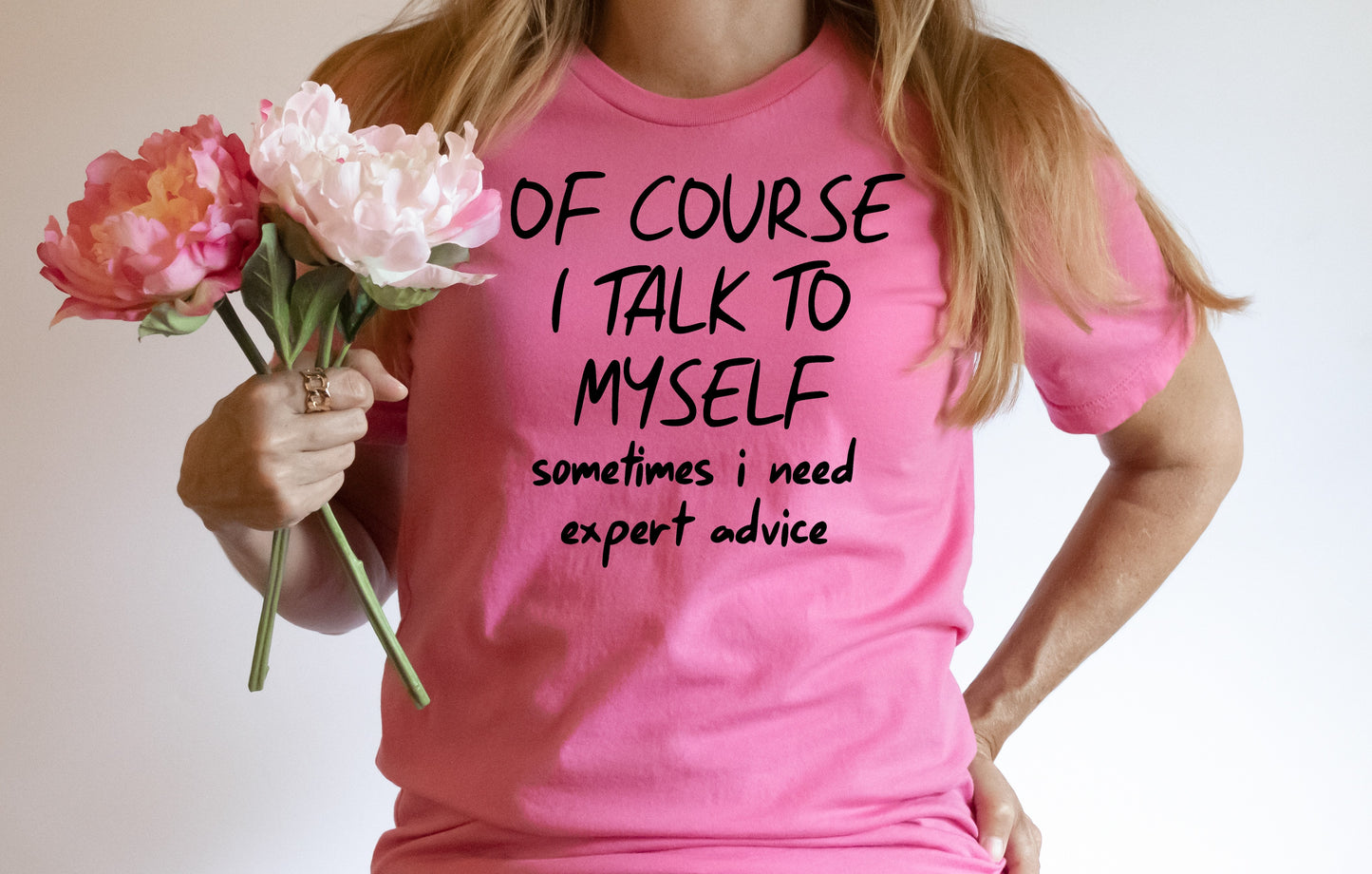 Grit City Rebel pink unisex t-shirt with the phrase of course i talk to myself sometimes i need expert advice in black vinyl. available in sixes small to 3xl.