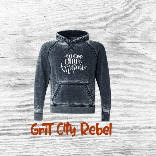 Grit City Rebel Navy Hooded Sweat Shirt by Zen with the saying All I need is Coffee and Mascara Hoodie unisex sizing Medium to 3X