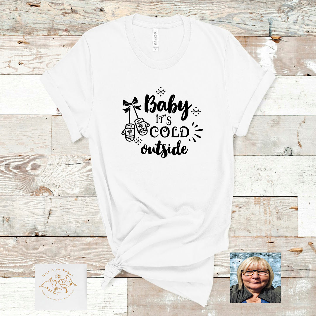 Baby it's Cold Outside White Unisex Short Sleeve T-Shirt
